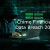 chime financial data breach 2026